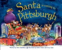 Cover image: Santa Is Coming to Pittsburgh 9781402289828
