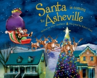 Cover image: Santa Is Coming to Asheville 9781402290305
