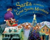 Cover image: Santa Is Coming to the Great Smoky Mountains 9781402290336