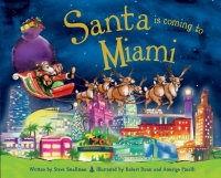 Cover image: Santa Is Coming to Miami 9781402290510
