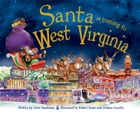 Cover image: Santa Is Coming to West Virginia 9781402291005