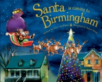 Cover image: Santa Is Coming to Birmingham 9781402291067