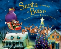 Cover image: Santa Is Coming to Boise 9781402291180
