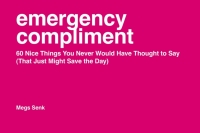 Imagen de portada: Emergency Compliment 9781402294211