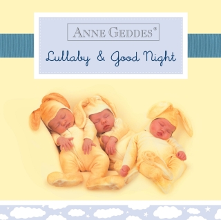 Cover image: Anne Geddes Lullaby and Good Night 9781402298233