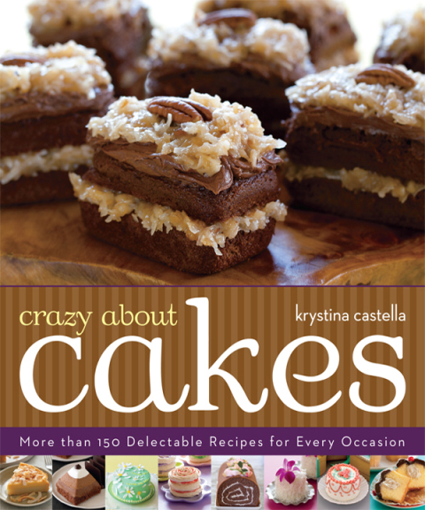Crazy About Cakes: 300 Delectable Recipes for Every Occasion - FULL INSTANT DOWNLOAD | PDF DOCX EPUB