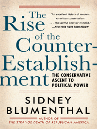 Cover image: The Rise of the Counter-Establishment 9781402759116