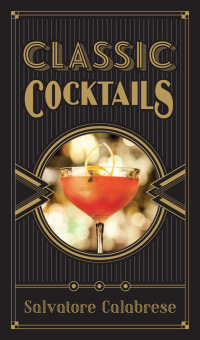 Cover image: Classic Cocktails 9780806905075