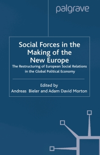 Cover image: Social Forces in the Making of the New Europe 9780333913215