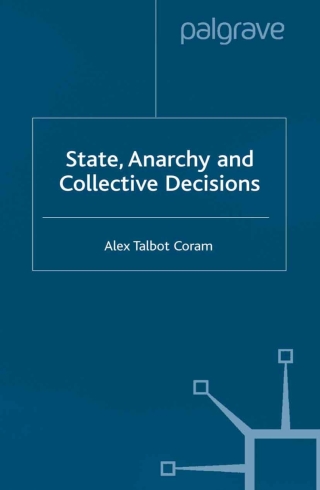Imagen de portada: State, Anarchy, Collective Decisions 9780333779323