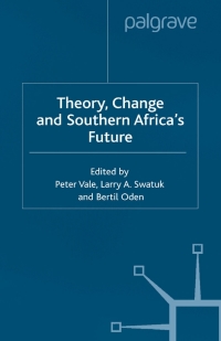 Cover image: Theory, Change and Southern Africa 1st edition 9781349421893