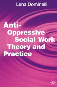 Cover image: Anti Oppressive Social Work Theory and Practice 1st edition 9780333771556