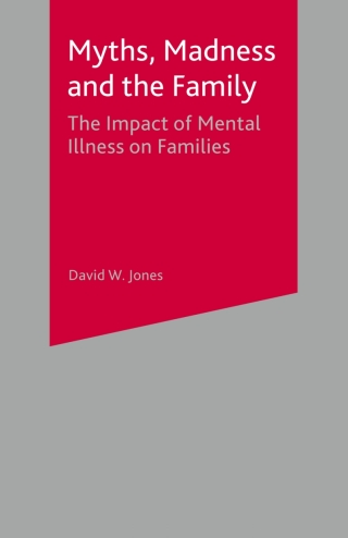 Cover image: Myths, Madness and the Family 1st edition 9780333776186