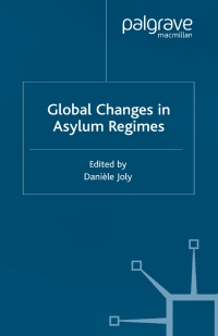 صورة الغلاف: Global Changes in Asylum Regimes 1st edition 9780333913208