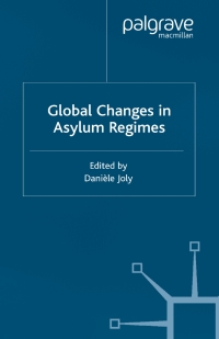 Imagen de portada: Global Changes in Asylum Regimes 1st edition 9780333913208