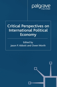 Imagen de portada: Critical Perspectives on International Political Economy 1st edition 9780333964279