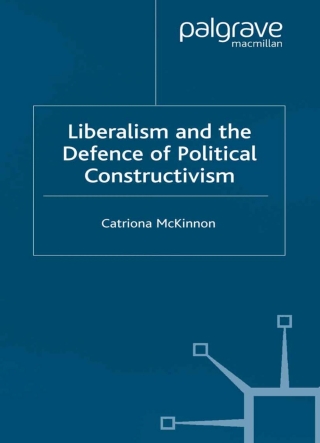 Imagen de portada: Liberalism and the Defence of Political Constructivism 9780333965078