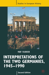 Cover image: Interpretations of the Two Germanies, 1945-1990 2nd edition 9780333665794