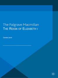 صورة الغلاف: The Reign of Elizabeth 1 1st edition 9780333658666