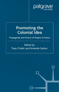 Cover image: Promoting the Colonial Idea 1st edition 9780333791806