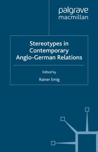Immagine di copertina: Stereotypes in Contemporary Anglo-German Relationships 1st edition 9780333793411