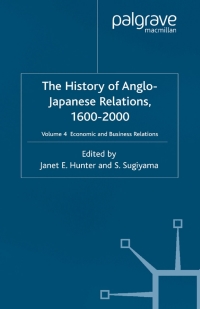 表紙画像: The History of Anglo-Japanese Relations 1600-2000 1st edition 9780333791974