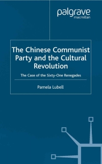 Cover image: The Chinese Communist Party During the Cultural Revolution 9780333919552