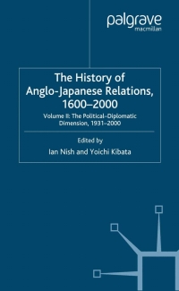 Imagen de portada: The History of Anglo-Japanese Relations, 1600–2000 1st edition 9781349415380