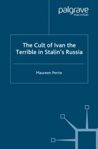 Cover image: The Cult of Ivan the Terrible in Stalin's Russia 9781349397419