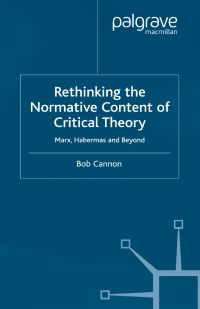 Titelbild: Rethinking the Normative Content of Critical Theory 9781349423484