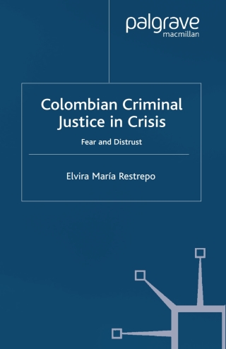 Cover image: Colombian Criminal Justice in Crisis 9780333921630