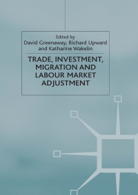 Imagen de portada: Trade, Investment, Migration and Labour Market Adjustment 1st edition 9780333969229