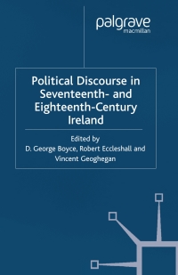 Cover image: Political Discourse in Seventeenth- and Eighteenth-Century Ireland 9780333712610