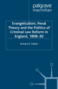 Omslagafbeelding: Evangelicalism, Penal Theory and the Politics of Criminal Law 9780333803882