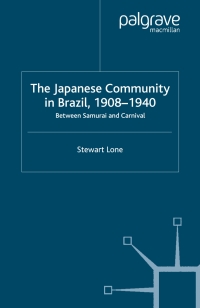 Titelbild: The Japanese Community in Brazil, 1908 - 1940 9780333636862