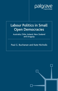 صورة الغلاف: Labour Politics in Small Open Democracies 9780333981962