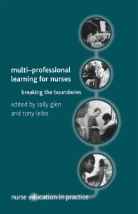 表紙画像: Multi-Professional Learning for Nurses 1st edition 9780333776384