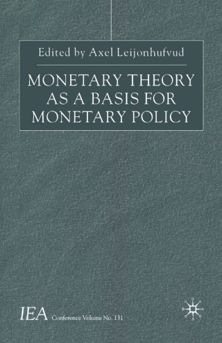 Cover image: Monetary Theory as a Basis for Monetary Policy 1st edition 9781349653768
