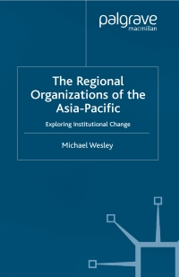 Cover image: The Regional Organizations of the Asia Pacific 1st edition 9781403903631