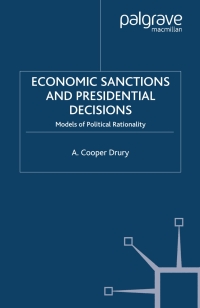 Cover image: Economic Sanctions and Presidential Decisions 9781403967251