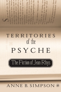Omslagafbeelding: Territories of the Psyche: The Fiction of Jean Rhys 9781403966131