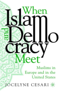 Cover image: When Islam and Democracy Meet: Muslims in Europe and in the United States 9780312294014