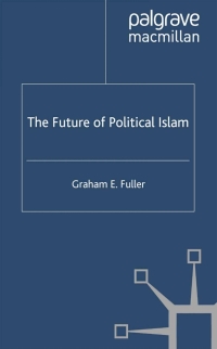 Imagen de portada: The Future of Political Islam 9781403961365