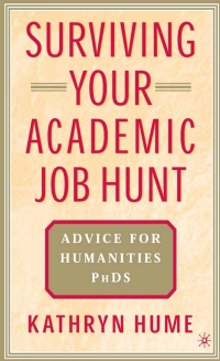 Cover image: Surviving Your Academic Job Hunt 9781403967282