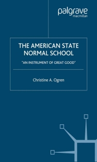 Cover image: The American State Normal School 9781403968371