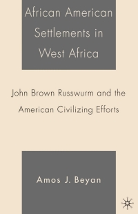 صورة الغلاف: African American Settlements in West Africa 9781403968913