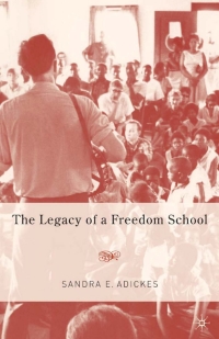 Imagen de portada: The Legacy of a Freedom School 9781403972132