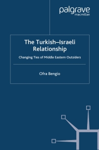 Cover image: The Turkish-Israeli Relationship 9781403965899