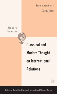 Titelbild: Classical and Modern Thought on International Relations 9781403968562