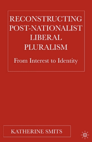 Cover image: Reconstructing Post-Nationalist Liberal Pluralism 9781403970190